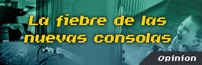 ARTICULO-OPINION-FIEBRE-NUEVAS-CONSOLAS-680-774x250