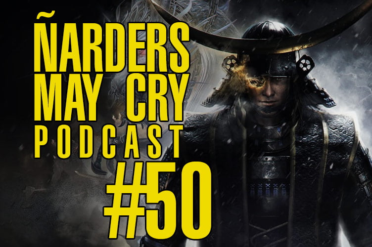 Podcast Ñarders May Cry 50