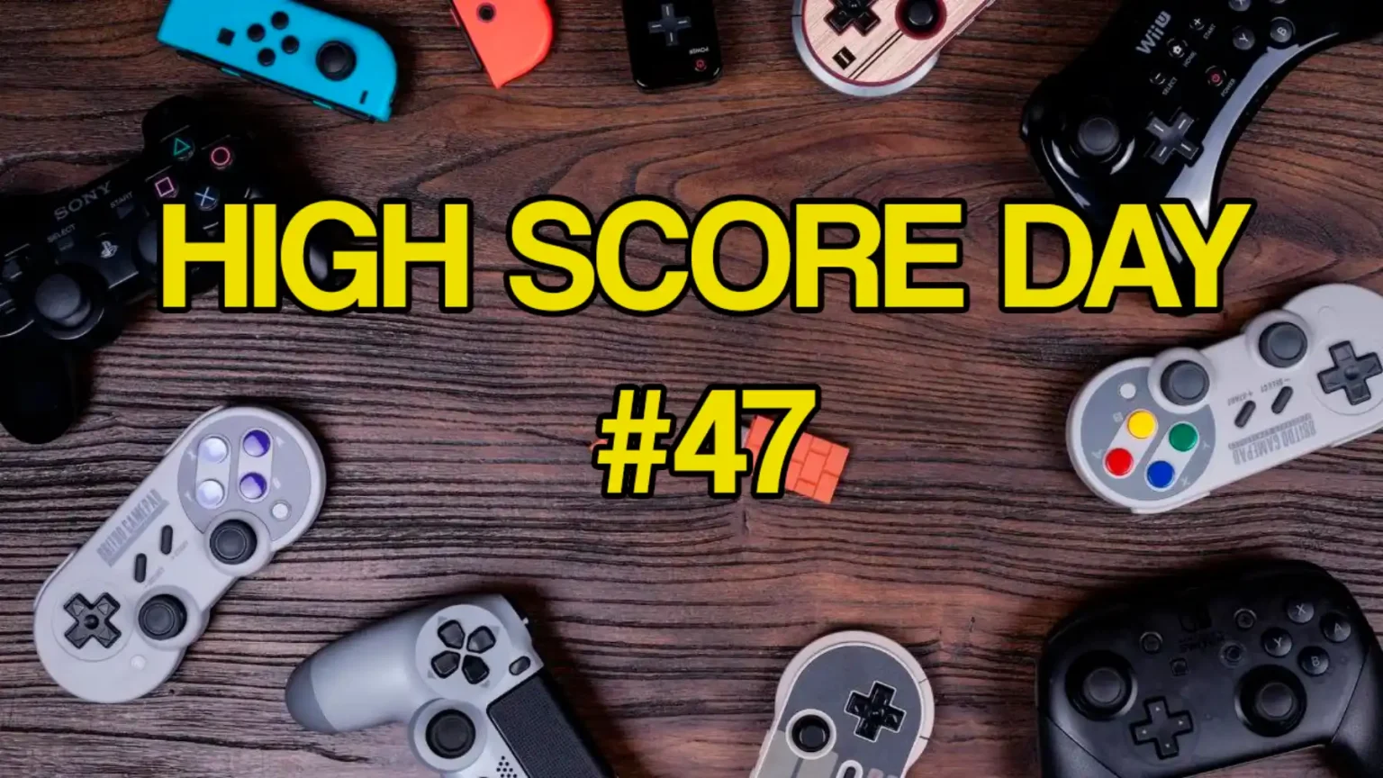 High Score Day 47